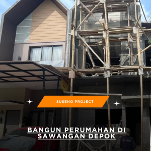 Project Bangun Perumahan di Sawangan Depok