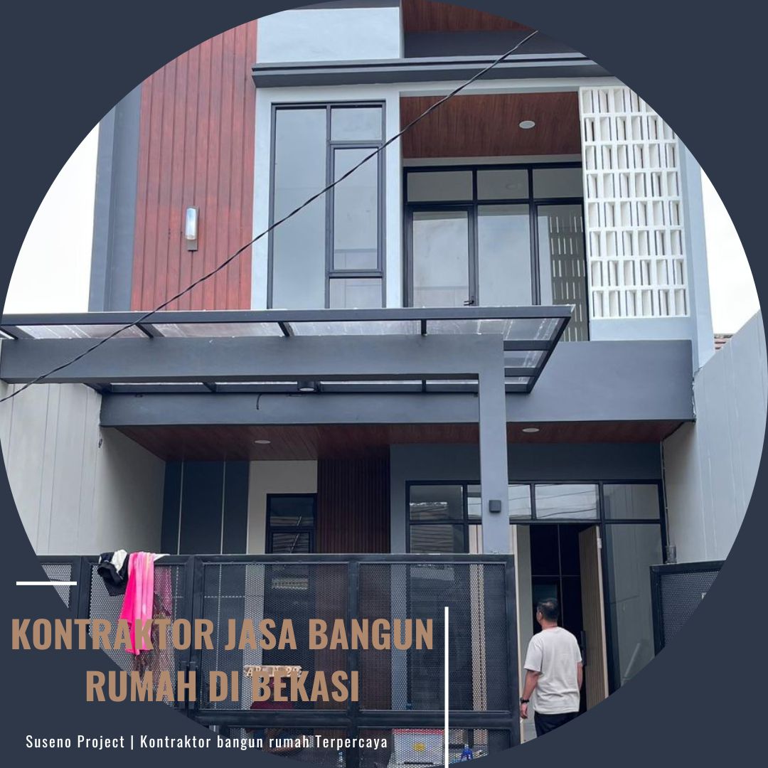 Kontraktor Jasa Bangun Rumah di Bekasi