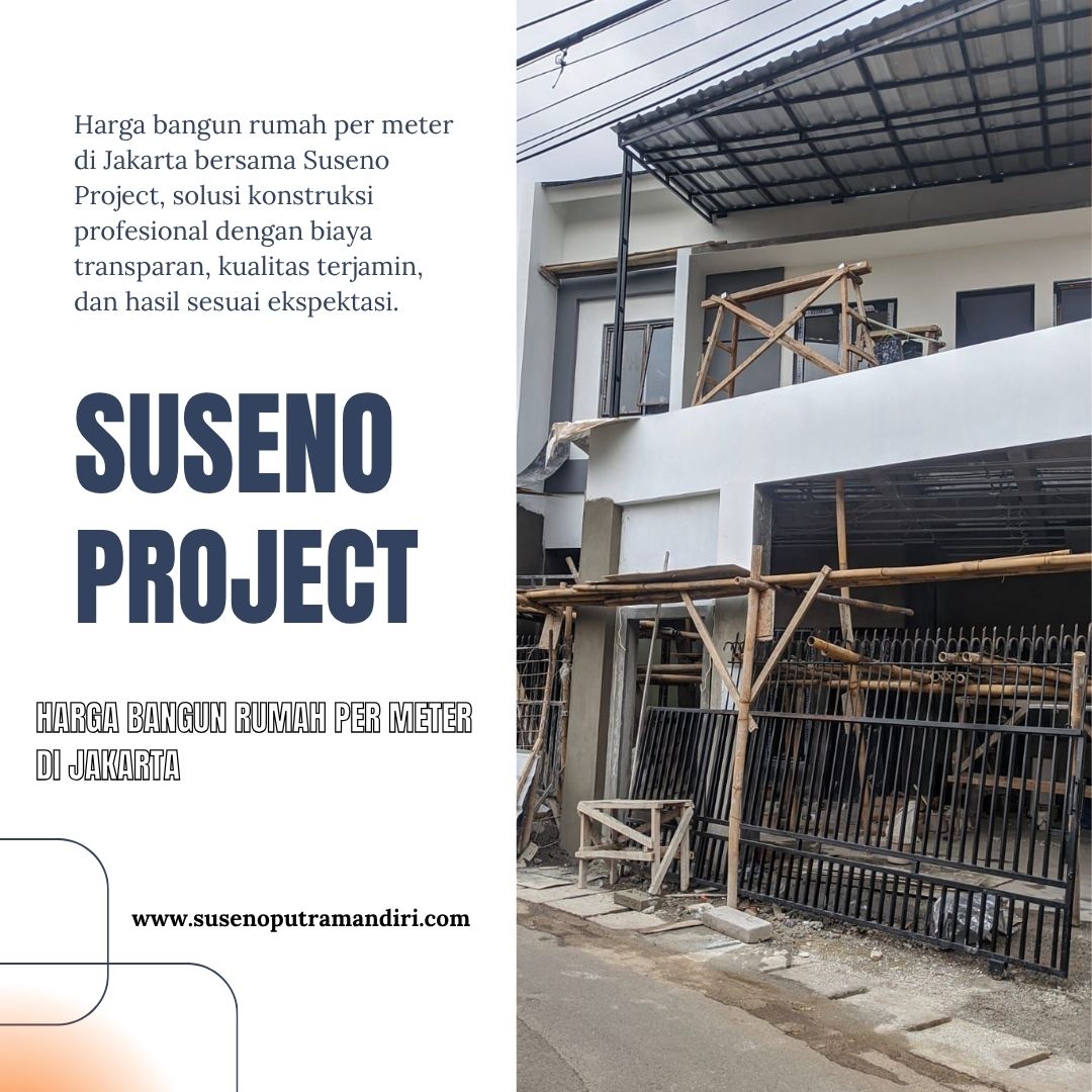 Harga bangun rumah per meter di Jakarta