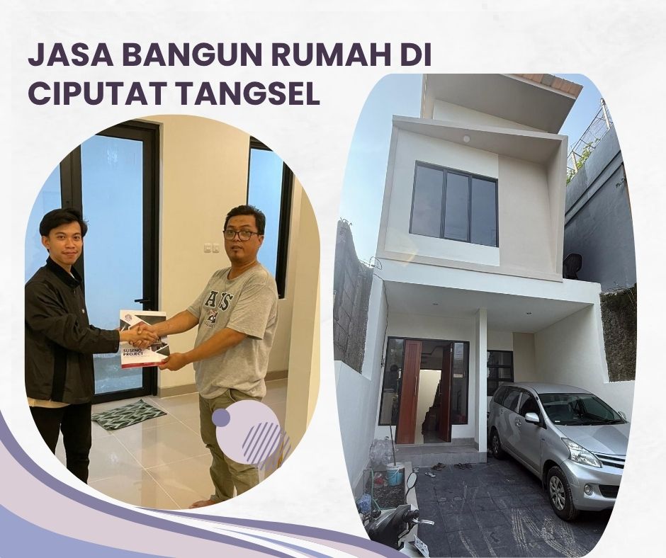 Jasa Bangun Rumah di Ciputat Tangsel